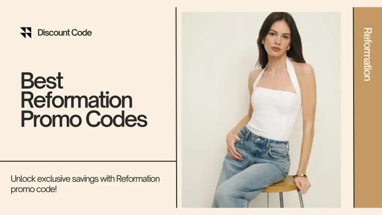 The Best Reformation Promo Codes 2024| Up to 50% Off